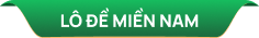 LÔ ĐỀ MIỀN NAM